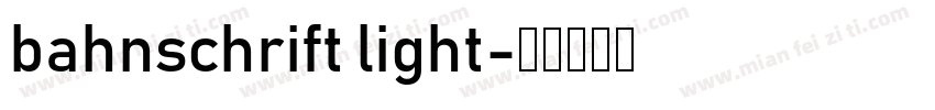 bahnschrift light字体转换